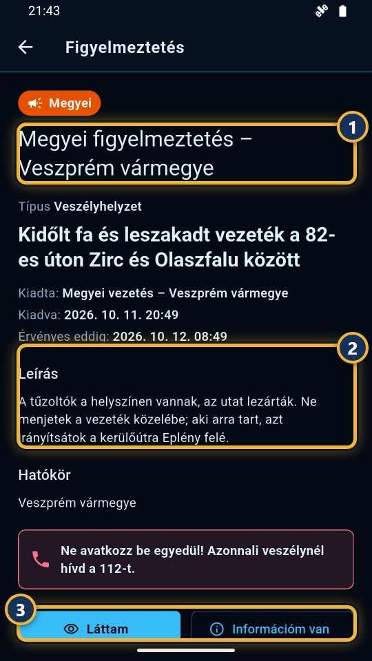 Egy megyei figyelmeztetés részletei a Láttam és az Információm van gombbal