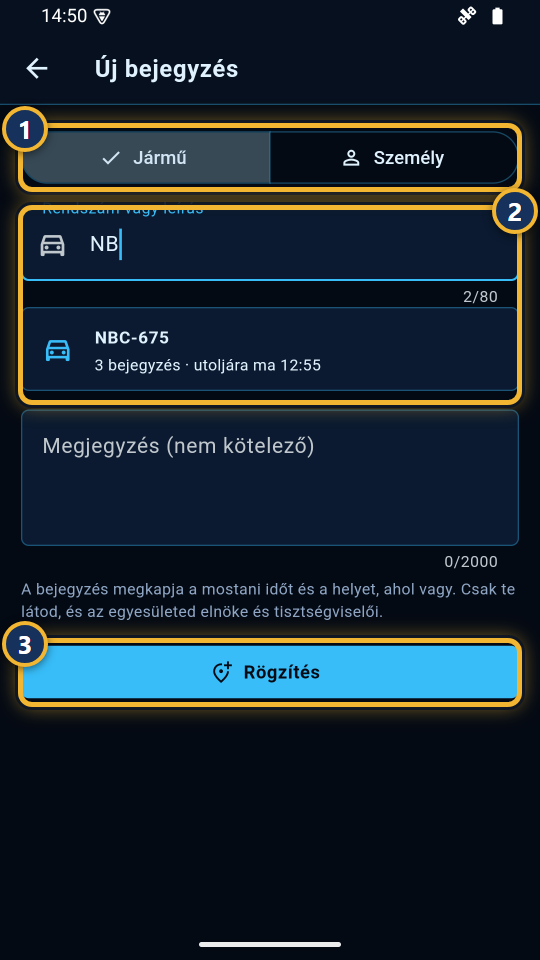 Új bejegyzés: jármű, rendszám, megjegyzés
